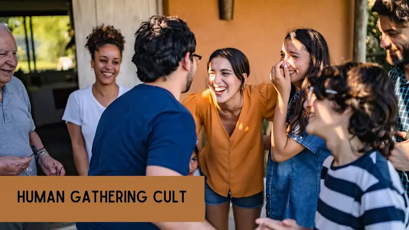 Unveiling Human Gathering Cults