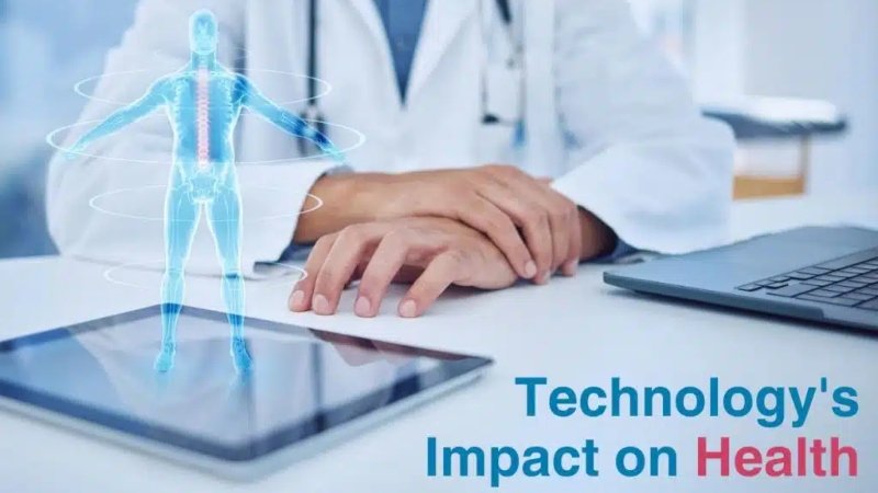 Impact of Technology on Our Health